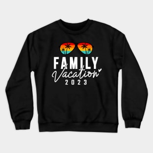 Family Vacation 2023 Beach Summer Matching for Men Women Kid Crewneck Sweatshirt